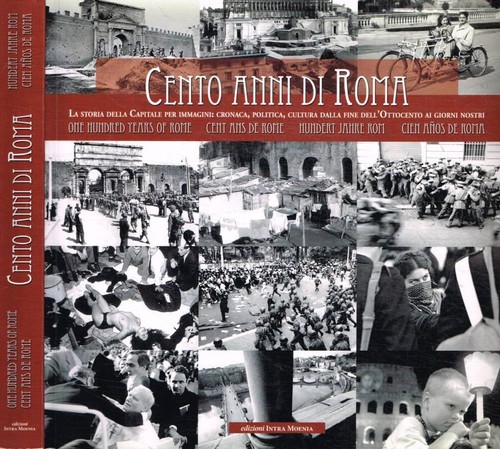 Cento anni roma - di, storia