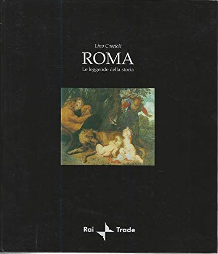 Roma leggende della - le,