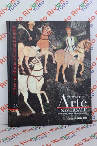 Storia dell arte universale - dell'arte,