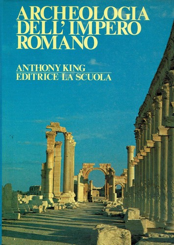 Archeologia dell impero romano - dell'impero,
