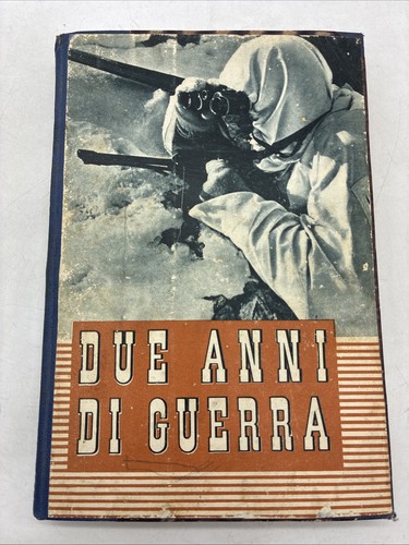 Due anni di guerra - di,